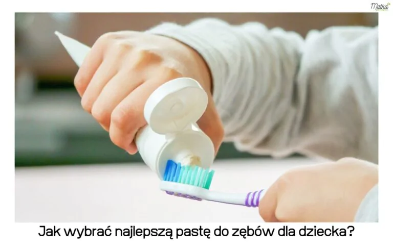 Jak wybrać najlepszą pastę do zębów dla dziecka, pasta do zębów z fluorem, dla dziecka, 1000 ppm, Matka Aptekarka